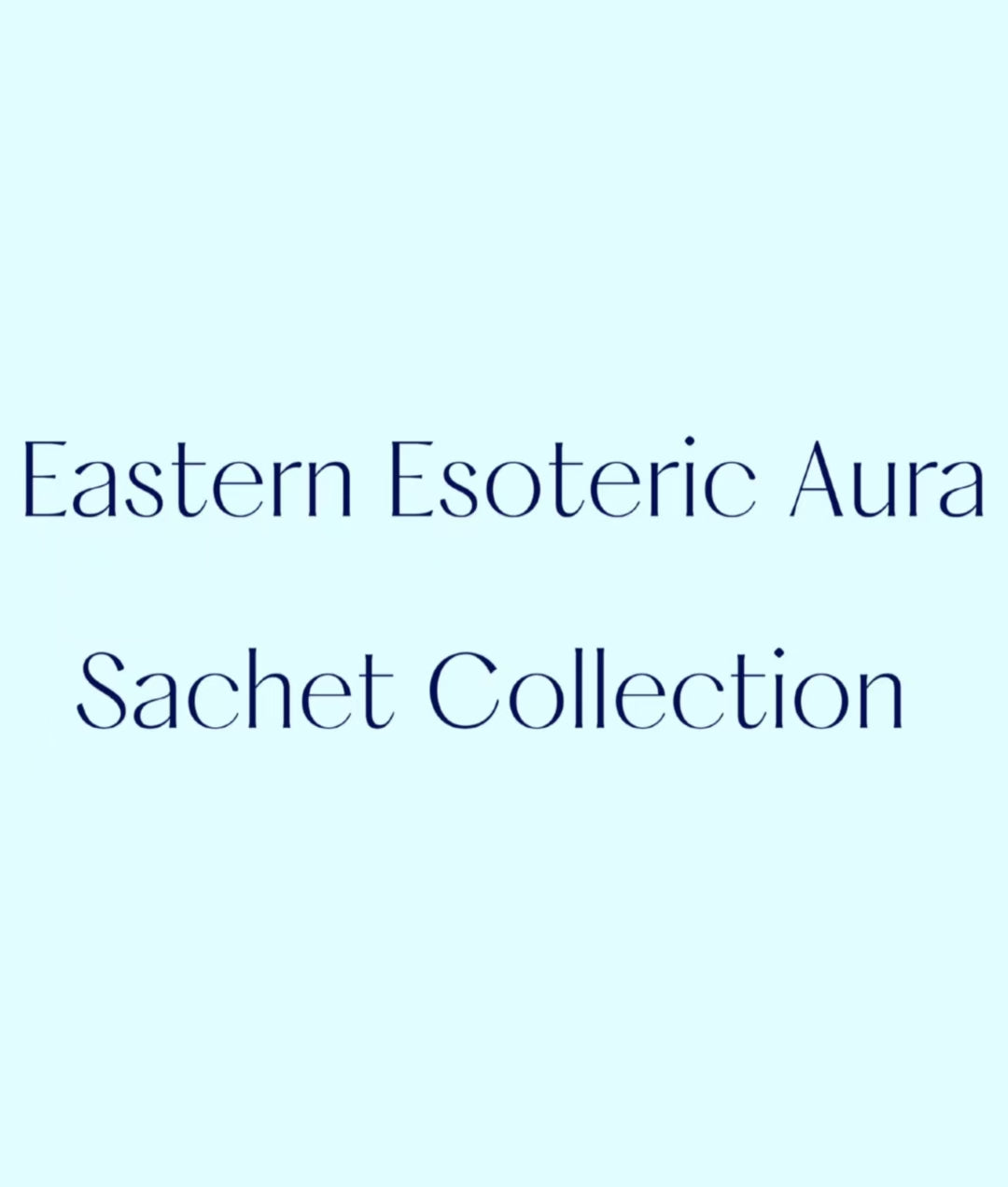 Eastern Esoteric Aura Sachet